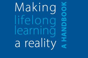 L'UIL Faire de l’apprentissage tout au long de la vie une réalité : un manuel pratique (Making Lifelong Learning a Reality : A Handbook) lancé à la CONFINTEA VII